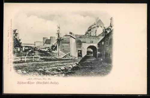 AK Alt-Wien, Fischer-Thor, Vorstadt-Seite