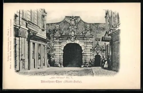 AK Alt-Wien, Blick durch das Kärnthner Thor, Stadt-Seite