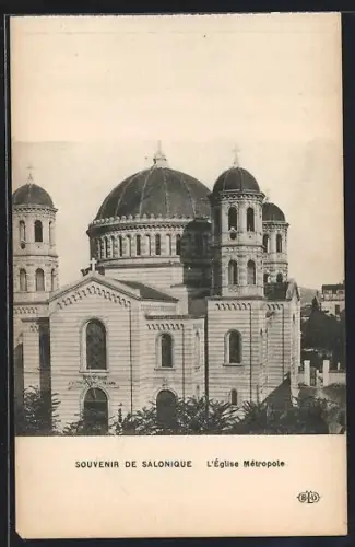 AK Salonique, L`Eglise Metropole