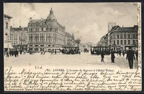 AK Anvers, L`Avenue de Keyser et Hôtel Weber, Strassenbahn