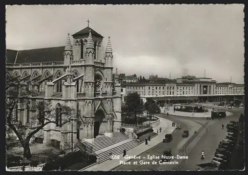 AK Genève, Eglise Notre Dame Place et Gare de Cornavin, Strassenbahn