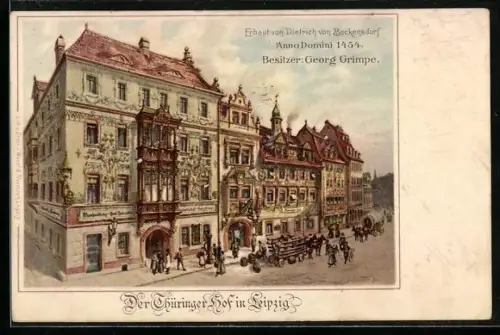 Lithographie Leipzig, Gasthof Thüringer Hof, Besitzer Georg Grimpe