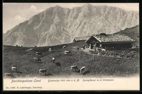 AK Berchtesgaden, Gasthof Gotzenalpe, Springlkaser mit Watzmann