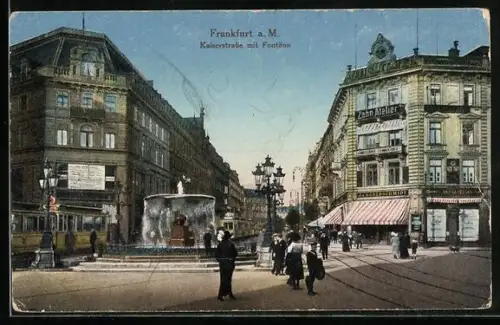 AK Frankfurt a. M., Kaiserstrasse mit Strassenbahn und Brunnen