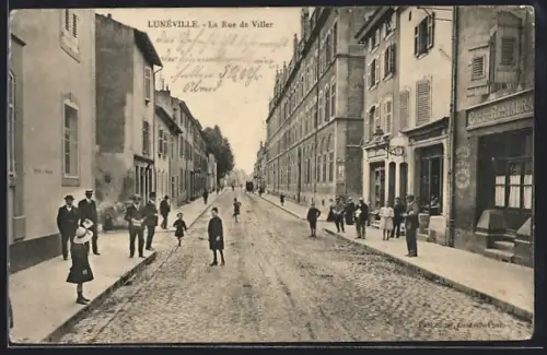 AK Lunéville, La Rue de Viller, Strassenpartie