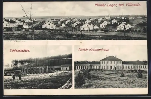 AK Milowitz, Militär-Lager, Schiessstätte, Militär-Krankenhaus