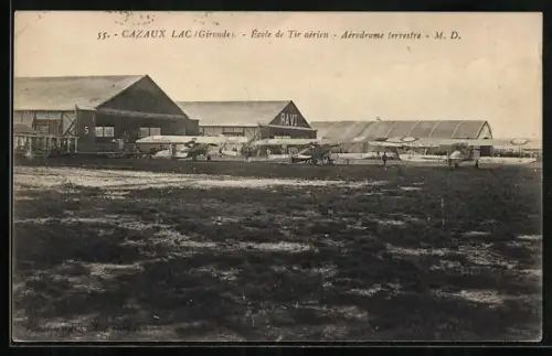 AK Cazaux Lac /Garonne, Ecole de Tir aérien, Aérodrome terrestre