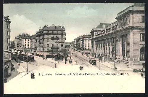 AK Genève, Hôtel des Posted et Rue du Mont-Blanc, Strassenbahn
