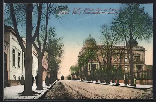 AK Belgrad, König Milanstrasse mit königlichem Palais und Strassenbahn