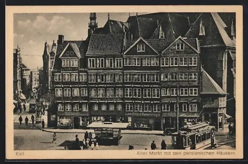 AK Kiel, Alter Markt mit den persianischen Häusern und Strassenbahn