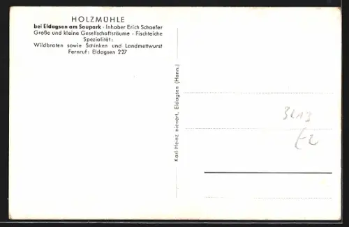 AK Eldagsen / Elze, Gasthaus Holzmühle, Inh. Erich Schaefer