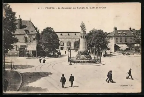 AK Troyes, Le Monument des Enfants de l`Aube et la Gare