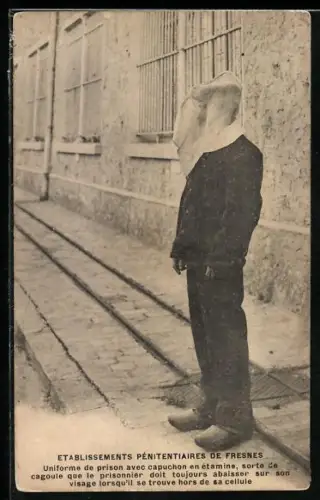 AK Fresnes, Etablissements Pénitiaires, Uniforme de prison avec capuchon en étamine