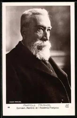AK Portrait Anatole France, Ecrivain Membre de l`Academie Francaise