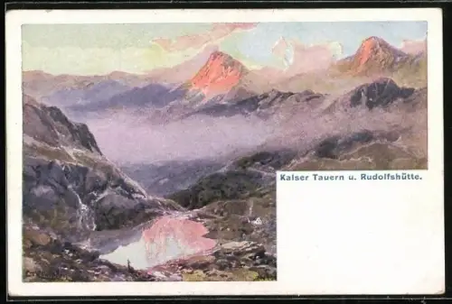 Künstler-AK Edward Theodore Compton: Kalser Tauern und Rudolfshütte