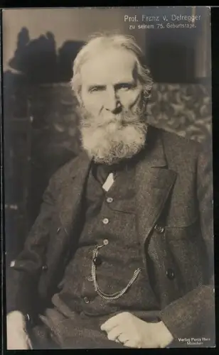 AK Prof. Franz v. Defregger zu seinem fünfundsiebzigsten Geburtstage
