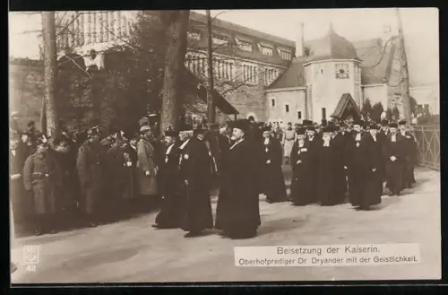 AK Beisetzung der Kaiserin, Oberhofprediger Dr. Dryander mit der Geistlichkeit