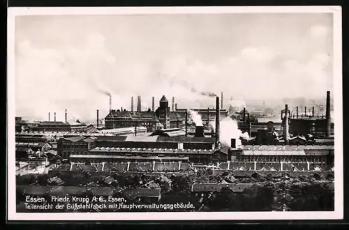 AK Essen, Fried. Krupp A.-G., Gussstahlfabrik mit Hauptverwaltungsgebäude