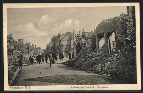 AK Kalisch / Kalisz, zerstörte Häuser nach der Sprengung