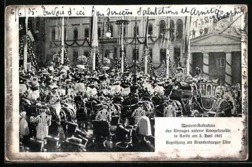 AK Berlin, Unter den Linden, Einzug der Kronprinzessin 1905, Begrüssung am Pariser Platz