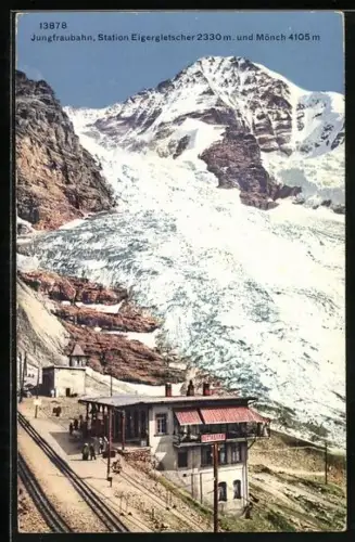 AK Eigergletscher, Station der Jungfraubahn mit Restaurant u. Mönch, Bergbahn