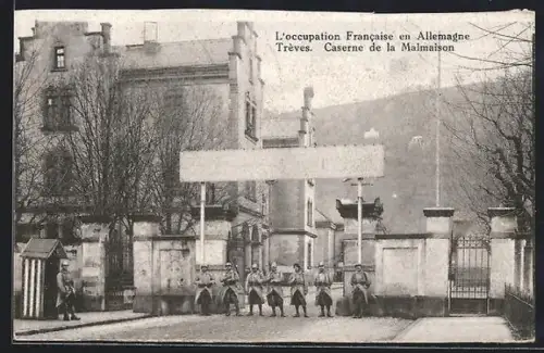 AK Trèves, Caserne de la Malmaison, L`occupation Francaise en Allemagne