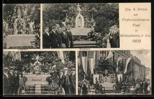AK Wittenheim /O.-Els., Die 4 Altäre am Frohnleichnamsfest 1909, Unter-, Mittel- und Oberdorf