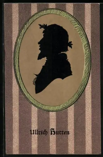 AK Schattenbild, Ullrich Hutten