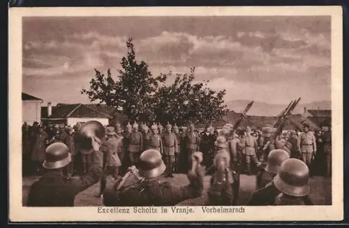 AK Vranje, Excellenz Scholz in Vranje, Vorbeimarsch