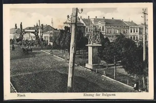 AK Nisch, Einzug der bulgarischen Soldaten in die Stadt