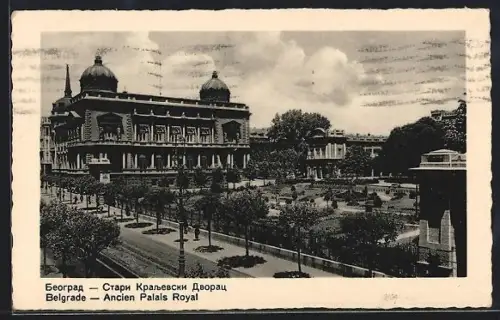 AK Belgrade, Ancien Palais Royal