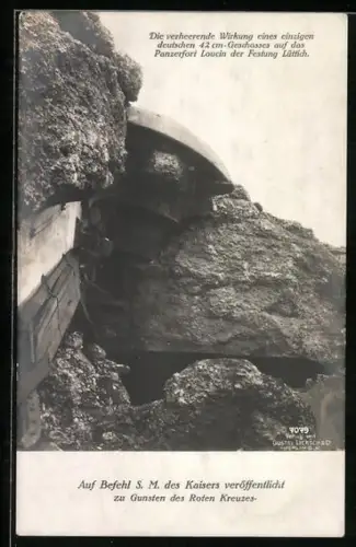 AK Lüttich, die verheerende Wirkung eines deutschen 42 cm Geschosses auf das Panzerfort Loucin