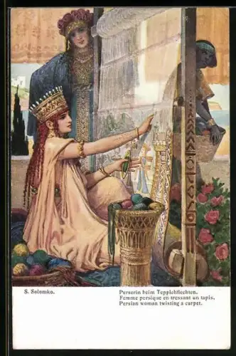 Künstler-AK S. Solomko: Perserin beim Teppichflechten