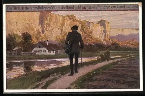 Künstler-AK P. Hey, Volksliederkarte Nr.: 52, Ein Sträusschen am Hute, Wanderer mit Stab in der Hand, Flusspartie