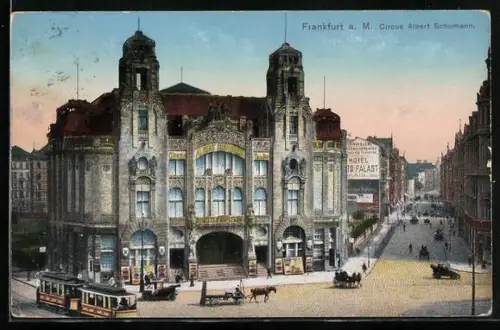 AK Frankfurt /Main, Strassenbahn vor dem Circus Albert Schumann