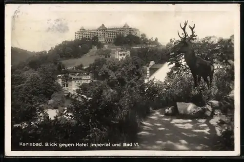 AK Karlsbad, Blick gegen Hotel Imperial und Bad VI., mit Hirsch