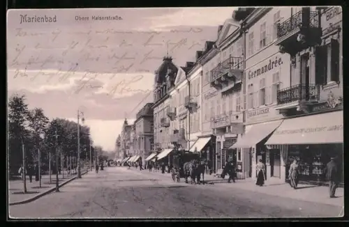 AK Marienbad, Obere Kaiserstrasse mit Geschäften