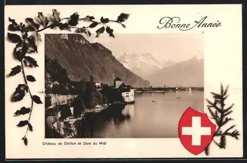 AK Château de Chillon, Dent du Midi, Bonne Année