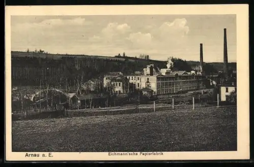 AK Arnau a. E., Eichmann`sche Papierfabrik