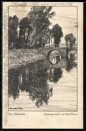 Künstler-AK Otto Ubbelohde: Meine Heimat, Dämmrig wird`s auf allen Fluren, Uferpartie mit Brücke