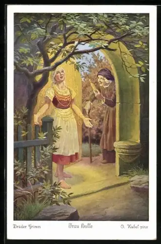 Künstler-AK Otto Kubel: Frau Holle, Das Mädchen wird mit Gold beschenkt