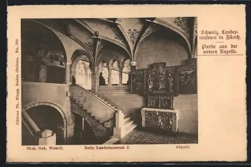 AK Zürich, Schweiz. Landesmuseum, Partie aus der untern Kapelle