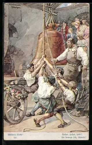 Künstler-AK Hans Kaufmann: Friedrich Schiller, Die Glocke, XII., Ziehet die Glocke, sie bewegt sich