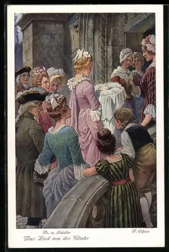 Künstler-AK F. Elssner: Friedrich Schiller, Das Lied von der Glocke, Frau trägt ihr Kind zur Taufe in die Kirche