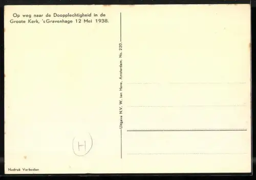 AK `s Gravenhage, Doopplechtigheid 1938 in de Groote Kerk, Königspaar von den Niederlanden