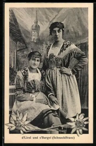 AK D`Liesl und s`Burgei, Schnacklfranz, Variete