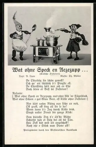 AK Figuren beim Kochen, Kölner Karneval, Liedtext Wat ohne Speck en Uezezupp