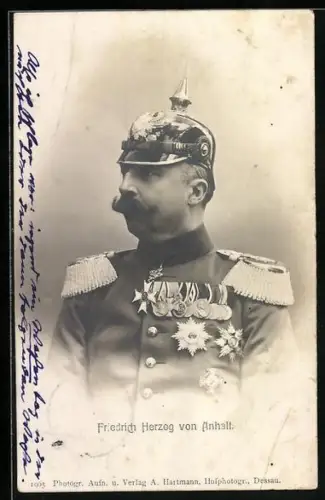 AK Friedrich Herzog von Anhalt in Uniform mit grosser Ordensspange und Pickelhaube