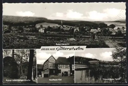AK Gillersheim, Gesamtansicht des Ortes, Ruine der Leisenberger-Kirche, des Kaufhauses Kiel und Teiches
