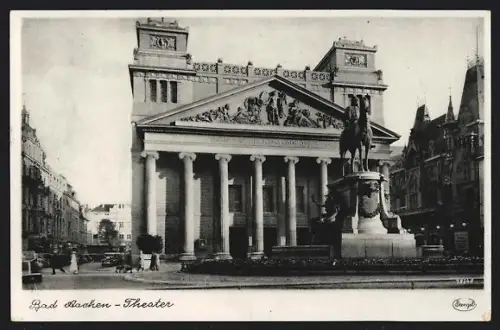 AK Bad Aachen, Frontansicht des Theaters mit Denkmal